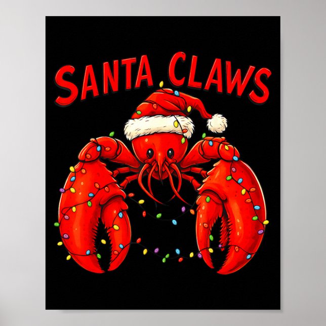 Santa Claws Lustiger Weihnachts-Hummer Mit Lichter Poster (Vorne)