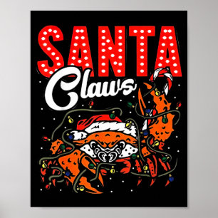 Santa Claws Weihnachten Lustige Krabbe Lichter Fei Poster