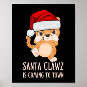 SANTA CLAWZ KOMMT IN DIE STADT MIT lustigen Weihna Poster