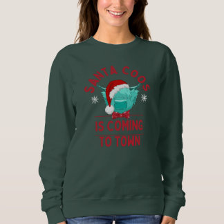 Santa Coos kommt in die Stadt Sweatshirt