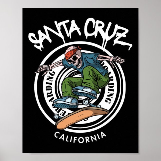 Santa Cruz Skater Laid Back California Skeleton Sk Poster (Vorne)