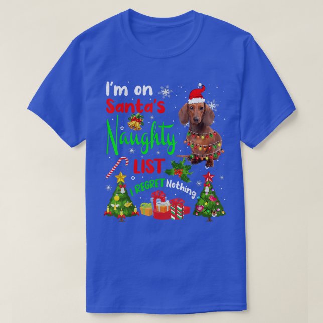 Santa Dackel Ich bin auf Weihnachts schmutzige Lis T-Shirt (Design vorne)