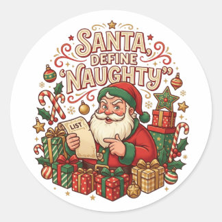 Santa definiere unartig Lustiger Weihnachtsaufkleb Runder Aufkleber
