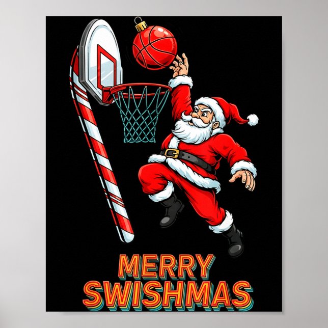 Santa Dunking Merry Swishmas Basketball Christmas  Poster (Vorne)