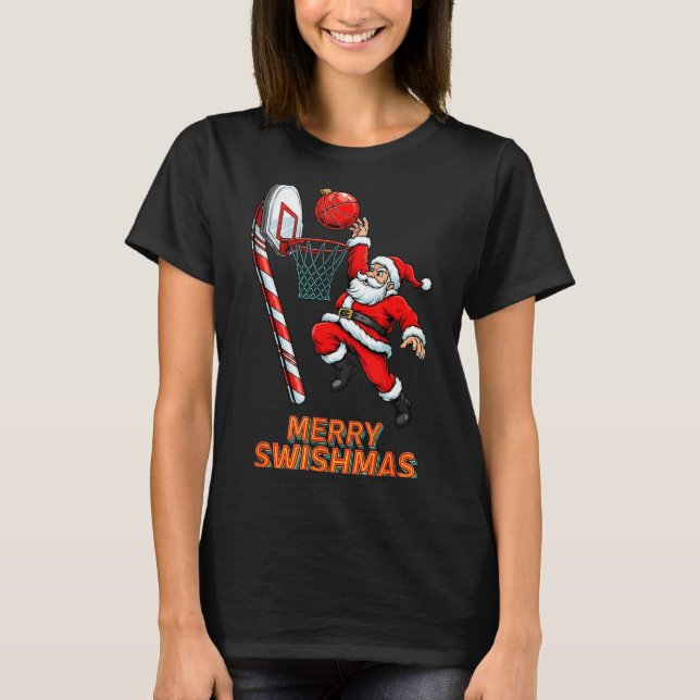 Santa Dunking Merry Swishmas Basketball Christmas  T-Shirt (Vorderseite)