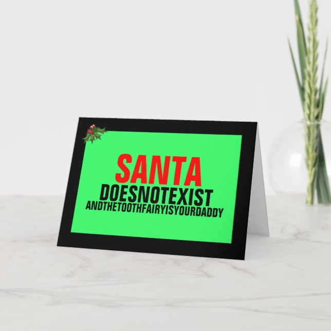 Santa existiert nicht feiertagskarte (Vorderseite)