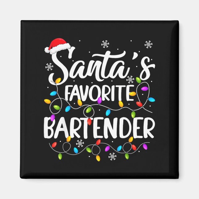 Santa Favorite Bartender Christmas Lights Funny Xm Magnet (Vorne)