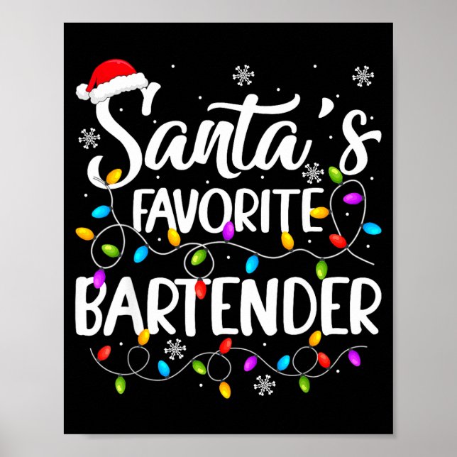 Santa Favorite Bartender Christmas Lights Funny Xm Poster (Vorne)