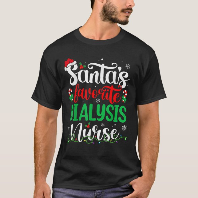 Santa Favorite Dialysis Heilige Weihnachtslähmung T-Shirt (Vorderseite)