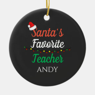 Santa Favorite Teacher Frohe Weihnachtslehrer Keramik Ornament
