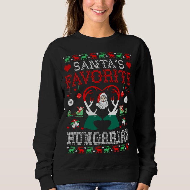 Santa Favorite Ungarisches Weihnachtsgeschenk Ugly Sweatshirt (Vorderseite)