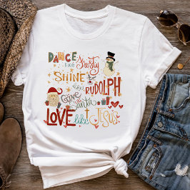 Santa Frosty Rudolph Jesus Zitat Weihnachtsfeierta T-Shirt
