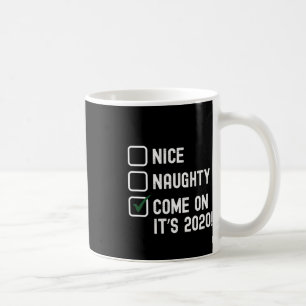 Santa Good Bad Naughty Nizza Weihnachtsfest - 2020 Kaffeetasse
