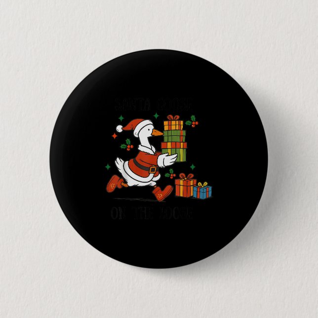 Santa Goose On The Loose Merry Goosemas Christmas  Button (Vorderseite)