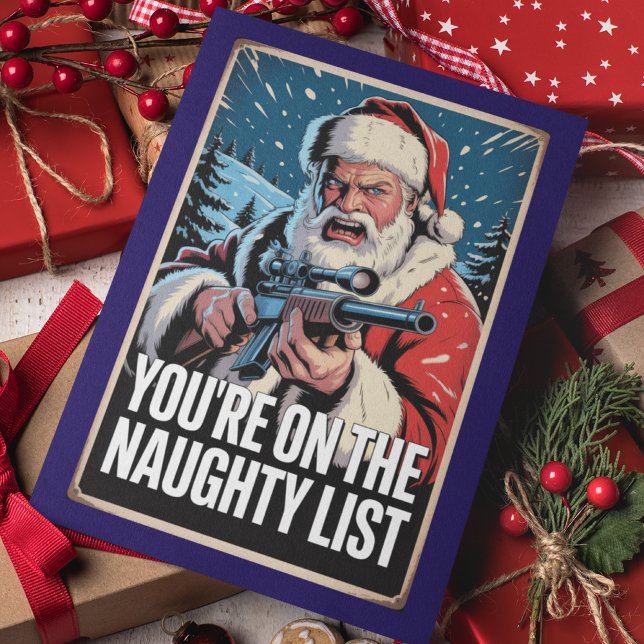 Santa Gun You're On The Naughty List 2nd Amendment Karte (Von Creator hochgeladen)