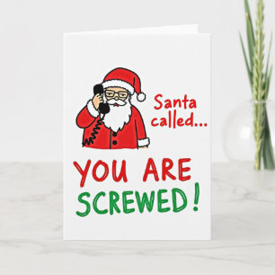 Santa hat dich angerufen, du bist erledigt Karte