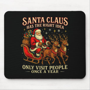 Santa hat die richtige Idee Lustiger Introvertiert Mousepad