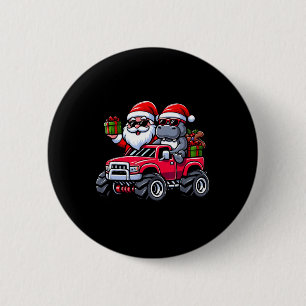 Santa Hippopotamus Reiten Monster Truck Weihnachte Button