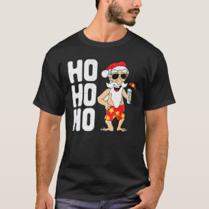 Santa Ho Ho Weihnachten im Juli Sommer Santa T-Shirt