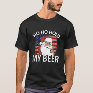 Santa Hos Hos Halten Sie meine Bieramerikanische F T-Shirt