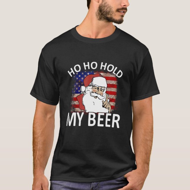 Santa Hos Hos Halten Sie meine Bieramerikanische F T-Shirt (Vorderseite)
