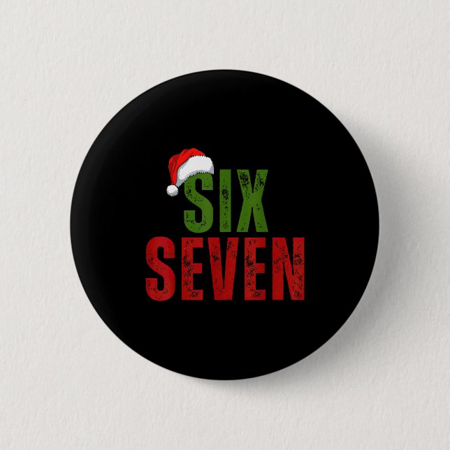 Santa Hut 6 7 Sechs Sieben Gen Z Alpha Meme Slang  Button (Vorderseite)