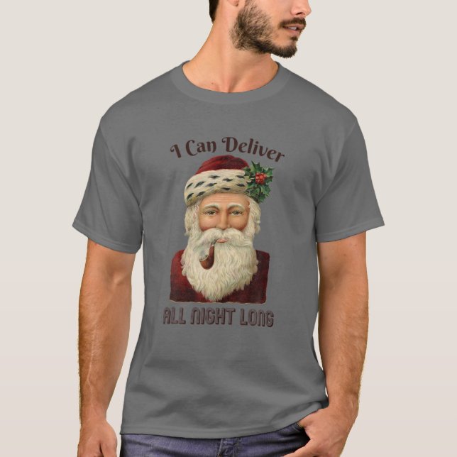 Santa I-Deliver-All-Night-Long Naughty Dirty Joke T-Shirt (Vorderseite)