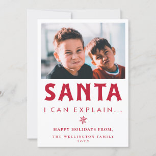 Santa I kann erklären... Foto Holiday Card Feiertagskarte