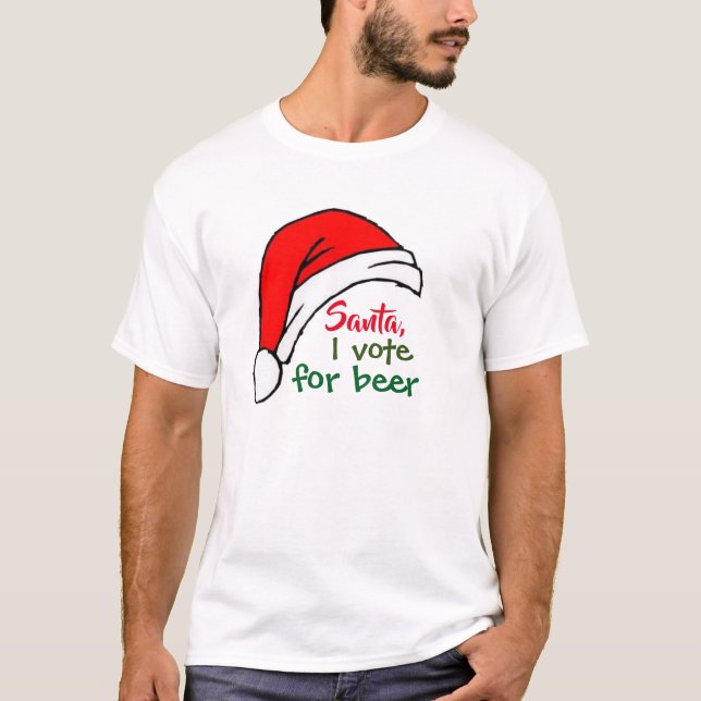 Santa i wählt Bierkomik Weihnachts-Shirt Design T-Shirt (Vorderseite)