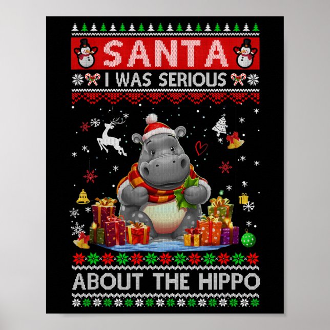 Santa I war ernsthaft über die Hippo Funny Ugly Ch Poster (Vorne)