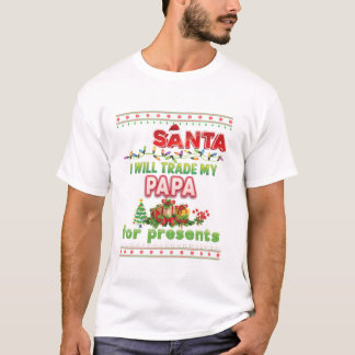 Santa I wird mein Papa tauschen T-Shirt
