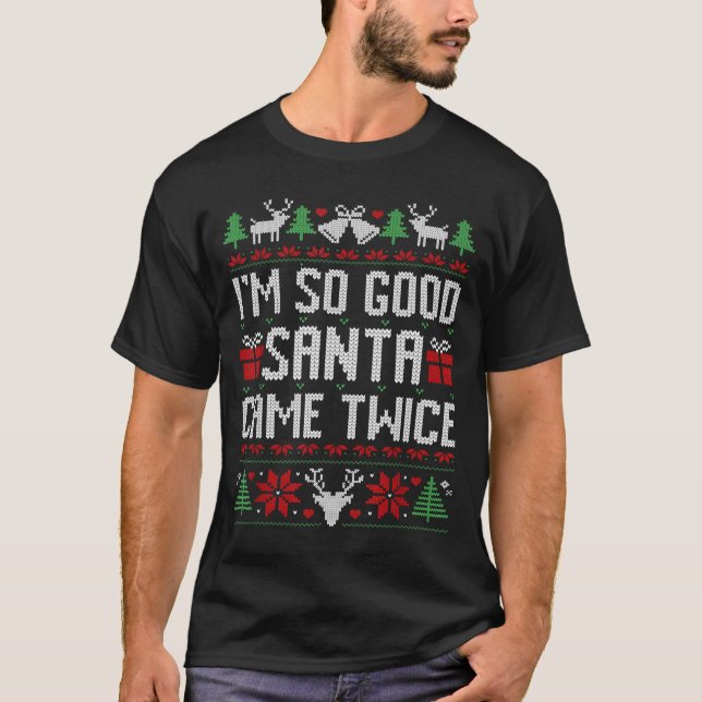 Santa I'm So Good Santa Came Twice Matching Couple T-Shirt (Vorderseite)