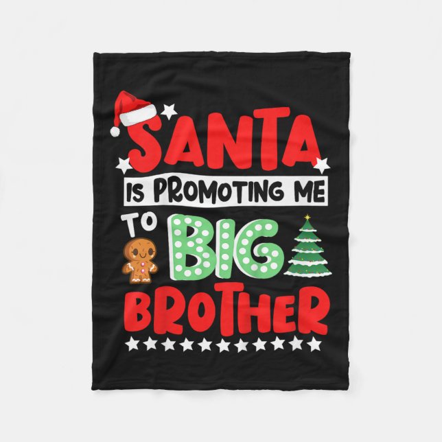 Santa Is Promoting Me To Big Brother Christmas  Fleecedecke (Vorderseite)