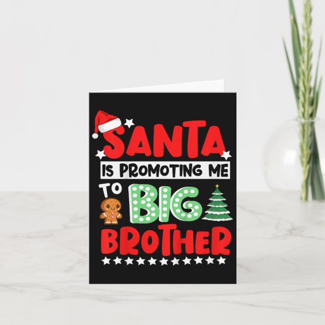 Santa Is Promoting Me To Big Brother Christmas  Karte (Vorderseite)