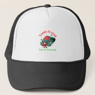 Santa Is Real Fun Is Surreal Truckerkappe