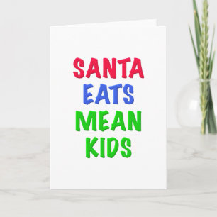 Santa isst Gemeine Kinder Feiertagskarte