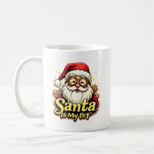 Santa ist mein BFF-Mug – Lustiger Weihnachtskaffee Kaffeetasse