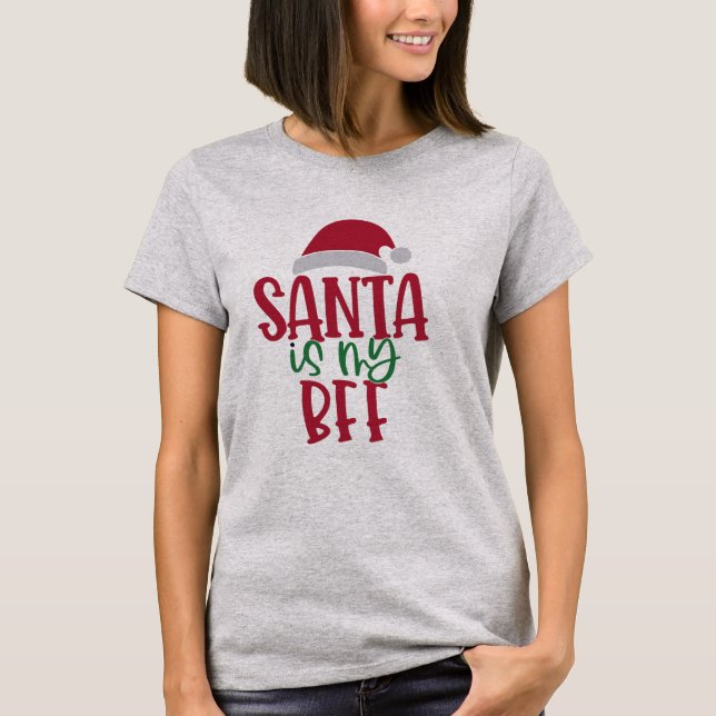 Santa ist meine BESTE FREUNDIN Funny Christmas GIF T-Shirt (Vorderseite)