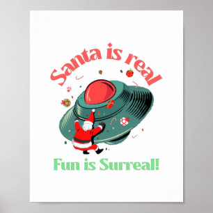 Santa ist wahrer Spaß ist surreal Poster