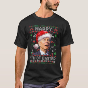 Santa Joe Biden Glückwunsch 4. Ostern Ugly Weihna T-Shirt
