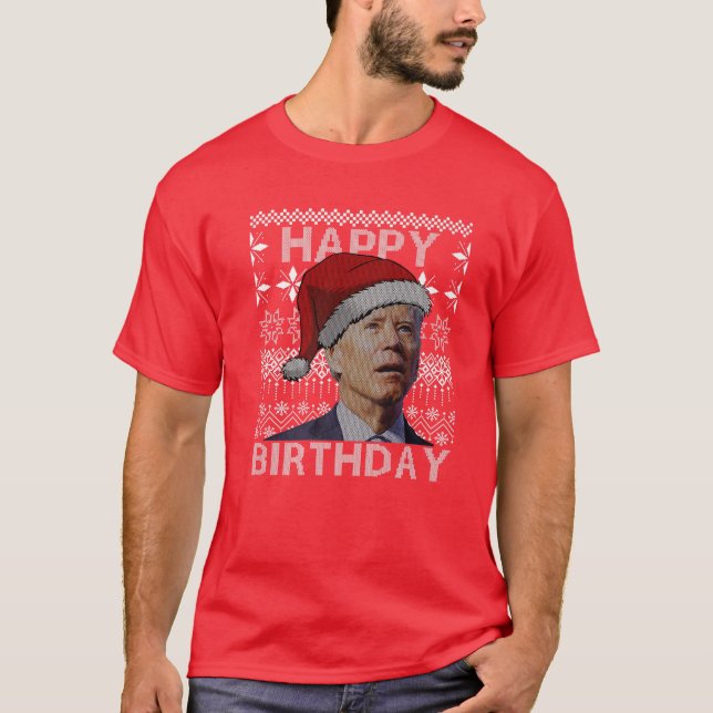 Santa Joe Biden Happy Birthday Confused Funny Ugly T-Shirt (Vorderseite)