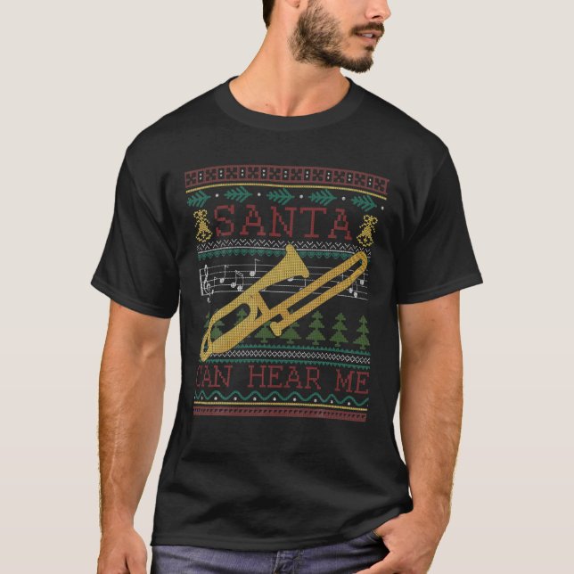 Santa kann mir Trombones hässlichen Weihnachtskrau T-Shirt (Vorderseite)