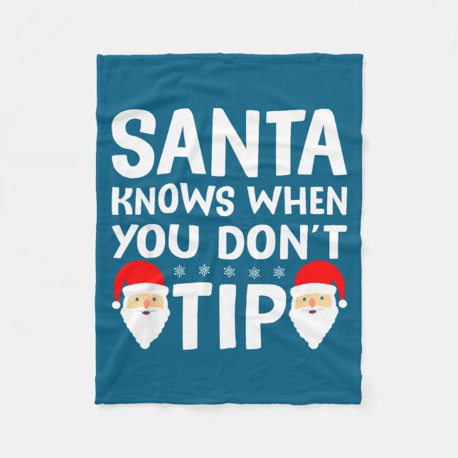 Santa Knows When You Don't Tip Server Squad Santa  Fleecedecke (Vorderseite)