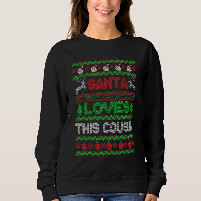 Santa Lieben Diesen Cousin X Mas Holiday Ugly Chri Sweatshirt (Vorderseite)