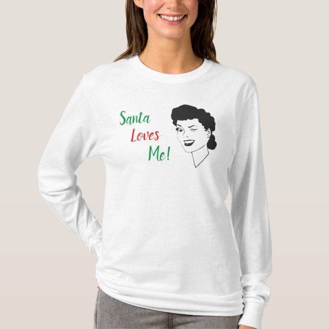 Santa Lieben Me Retro Weihnachts-Shirt T-Shirt (Vorderseite)