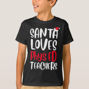 Santa Lieben Phys ED Lehrer Niedlich Weihnachten T-Shirt