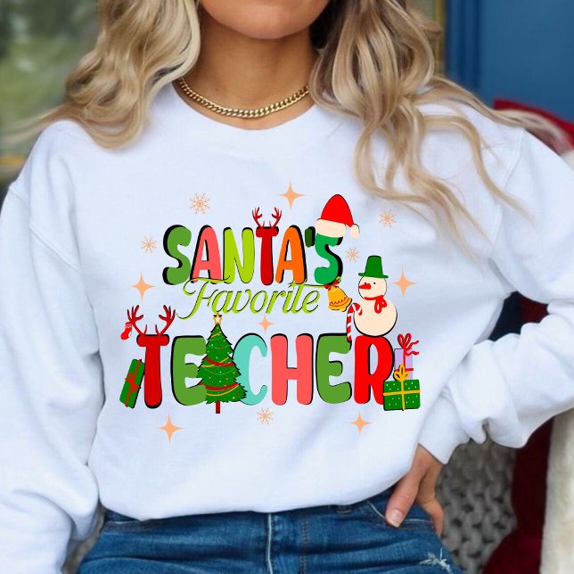 Santa Lieblingslehrer.personalisiertes Lehrergesch Sweatshirt (Christian Christmas shirt, Christmas sweatshirt,Christ sweatshirt,santas favorite teacher sweatshirt)