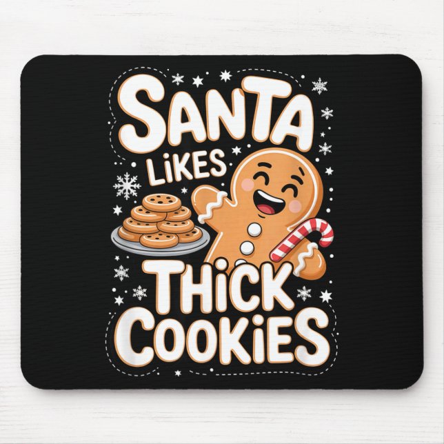 Santa Likes Thick Cookies Funny Adult Humor Ginger Mousepad (Vorne)