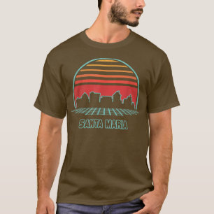 Santa Maria City Skyline Retro Vintager 80er Style T-Shirt
