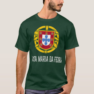 Santa Maria da Feira, Portugal T-Shirt